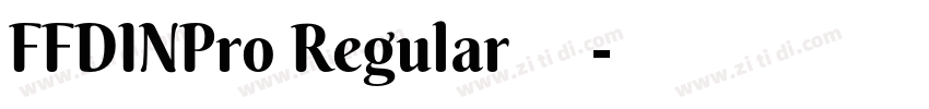 FFDINPro Regular 语言字体转换
